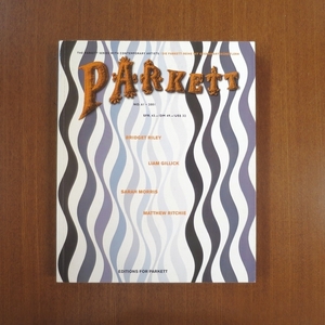 Parkett 61 ブリジェット・ライリー■美術手帖 芸術新潮 装苑 JUXTAPOZ IMA Bridget Riley Liam Gillick Matthew Ritchie Sarah Morris