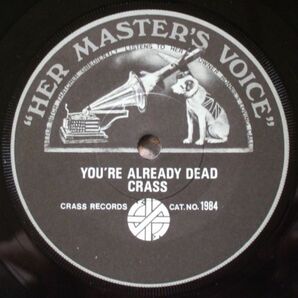 CRASS - YOU'RE ALREADY DEAD - 7”EP（CRASS RECORDS）1984年 ★★ UK オリジナル盤 / ANARCHO PUNK / アナーコパンクの画像5
