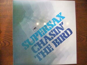 SUPERSAX CHASIN' THE BIRD チェイシン・ザ・バード「スーパーサックス」KUX-31-P