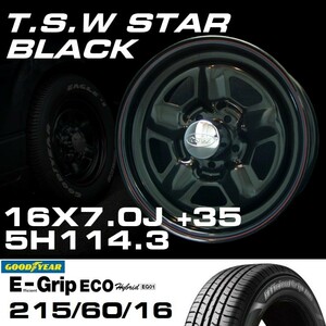 TSW STAR ブラック 16X7J+35 5穴114.3 GOODYEAR E-GRIP EG01 215/60R16