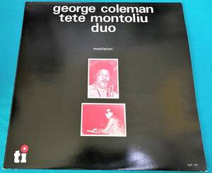 LP●George Coleman Tete Montoliu Duo / Meditation HOLLANDオリジナル盤 SJP 110