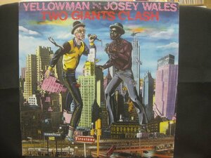 Yellowman Versus Josey Wales / Two Giants Clash ◆LP7038NO BBP◆LP