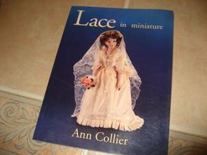 洋書ドールドレスの為のレース　ボビンレース　ボンネット　襟　Lace in Miniature