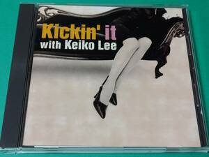 C ケイコ・リー / Kickin' it with Keiko Lee 帯付き 中古 送料4枚まで185円