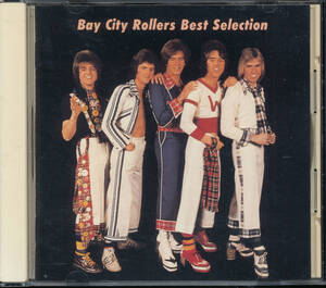 ベイ・シティ・ローラーズBay City Rollers/BEST SELECTION/ベイ・シティ・ローラーズ・ベスト・セレクション