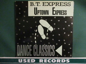 ★ B.T.Express ： Uptown Express Remix 12'' ☆ (( BTExpress B.T. Express BT / 落札5点で送料無料