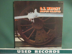 ★ O.V.Wright ： Memphis Unlimited LP ☆ (( Deep Soul / '73年のヒット曲!「I'd Rather Be (Blind, Crippled & Crazy)」収録