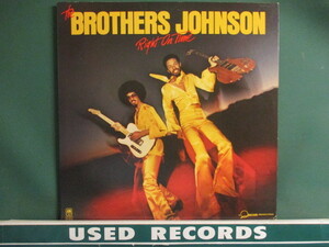 ★ The Brothers Johnson ： Right On Time LP ☆ (( Late 70's Funk ! / Quincy Jones / 「Strawberry Letter 23」収録