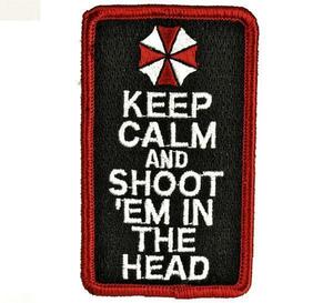 KEEP CALM AND SHOOT 'EM IN THE HEAD パッチ BK