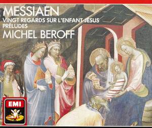 廃盤超希少 2CD 初期西独盤 ミシェル・ベロフ メシアン 前奏曲 全集 幼児イエスに注ぐ20のまなざし