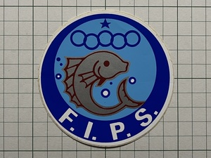 外国 古いステッカー：F.I.P.S 魚 フィッシュ 釣り フィッシング ビンテージ カスタム +Ma