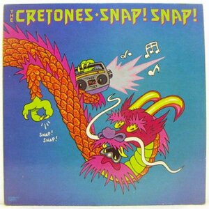 LP,THE CRETONES SNAP!SNAP!　輸入盤