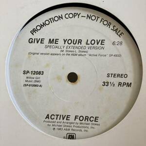 Active Force - Give Me Your Love 12 INCH