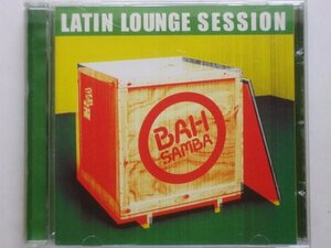 即決○Bah Samba / Latin Lounge Session○DJ Spinna・Restless Soul・Phil Asher○2,500円以上の落札で送料無料!!