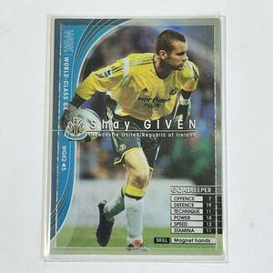 ♪♪WCCF 05-06 WGK シェイ・ギブン Shay Given Newcastle United ♪三点落札で普通郵便送料無料♪