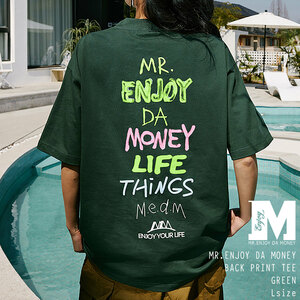 【 MR.ENJOY DA MONEY 】 MEDM 正規品 男女兼用 ユニセックス 手書き風ロゴ バックプリント Tシャツ グリーン Lサイズ