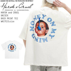 【 HARSH AND CRUEL 】 ハーシュアンドクルーエル 正規品 ユニセックス ビッグサイズ オーバーサイズ バックプリント Tシャツ ホワイト L