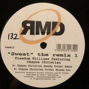 R.M.D. vs. C + C Music Factory Feat. Freedom Williams / Sweat The Remix 1