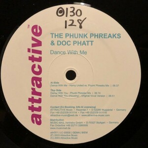 The Phunk Phreaks & Doc Phatt / Dance With Me