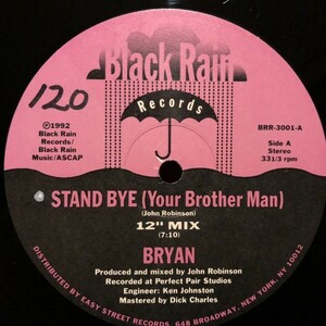 Bryan / Stand Bye (Your Brother Man)