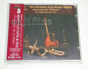 スウェディッシュ・ジャズ・キングズ 　「イッツ・ライト・ヒア・フォー・ユー」( ステレオサウンド/SSOP-6021 ) opus3 　HDCD盤　　未使用