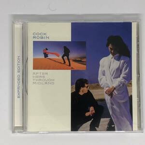 EU 中古CD Cock Robin After Here Through Midland ボーナストラック8曲入 コック・ロビン ロビンの絆 Cherry Pop CRPOP153 個人所有 b