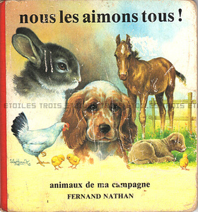 フランスのアンティーク絵本 nous les aimons tous! 1982 フランス語 送料無料★vm0129