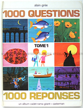 フランスのアンティーク絵本 アラン・グレ 1000 QUESTIONS 1000 REPONSES 1977 TOME1 フランス語 送料無料★vm0151_画像1