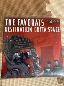 The Favorats 「 Destination Outta Space」7ep punk pop ramones surf sonic surf city stardumb queers weasel apers