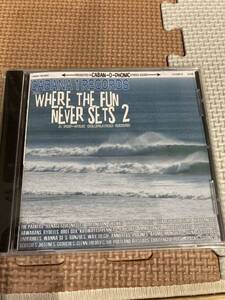 VA 「Where The Fun Never Sets Vol.2」pop punk melodic headbangers hawaiians ramones queers screeching weasel パンク　コンピ