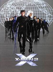 中古★映画パンフレット★Ｘ－ＭＥＮ２（エックスメン２）(2003) 22,5×30cm【AE082103】