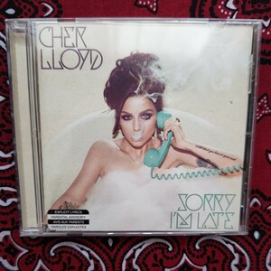 Cher Lioyd/Sorry I'm Late
