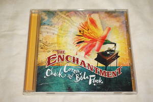 ●　Chick Corea & Bela Fleck　チック・コリア & ベラ・フレック　●　THE ENCHANTMENT　エンチャントメント （ 魔法 ）　国内盤・CD