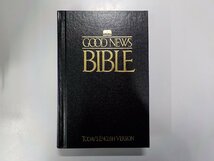 4K0271◆GOOD NEWS BIBLE TODAY'S ENGLISH VERSION AMERICAN BIBLE SOCIETY▼_画像1