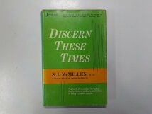 B1111◆DISCERN THESE TIMES S.I. McMILLEN FLEMING H. REVELL COMPANY(ク）_画像1