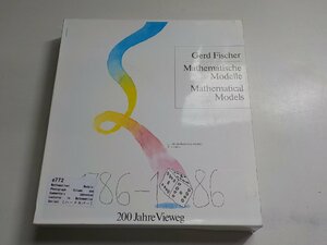 e772◆Mathematical Models: Photograph Volume and Commentary (Advanced Lectures in Mathematics Series) Fischer, Gerd▼