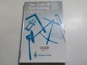 7V5050◆The Craft of Text Editing Emacs for the Modern World Craig A. Finseth☆