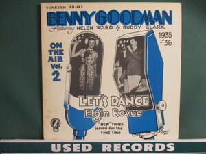 Benny Goodman F. Helen Ward & Buddy Clark ： 1935-'36 Let's Dance Elgin Revue On The Air Vol.2 LP (( Big Band / Swing Jazz