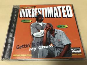 UNDERESTIMATED/Gettin' It Off My Chest/G-Rap/G-Funk/G-LUV/CO/ILL 7 RIDERS