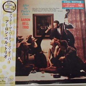 アーロン・ベル 　/ 　The Aaron Bell Trio 　/ 　After The Party's Over 