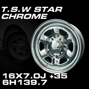 TSW STAR クローム 16X7J+35 6穴139.7 ホイール4本セット