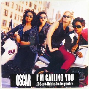 ■Oscar｜I'm Calling You (Do-Po-Liddle-Lo-Le Yeah!) ＜12' 1992年 オランダ盤＞45rpm