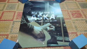 □　ASKA　【　My Game is　ポスター　】　チャゲアス　チャゲ&飛鳥　※管理番号866