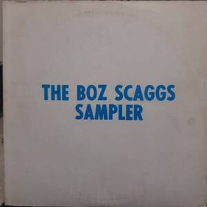 PROMO非売品！米COLUMBIAオリジLP白ラベル TML刻印 The Boz Scaggs Sampler 1976年 AS203 Slow Dancer, Moments, My Time, & The Band AOR