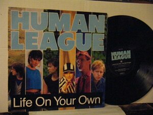 ▲12インチ HUMAN LEAGUE / LIFE ON YOUR OWN (ORIGINAL / EXTENDED) 他 輸入盤 VIRGINVS628-12◇r50520