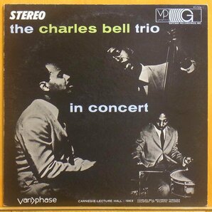 ●美盤!名盤!ダブル洗浄済!★Charles Bell(チャールズ ベル)『Charles Bell Trio In Concert, The 』JPN LP #60605の画像1