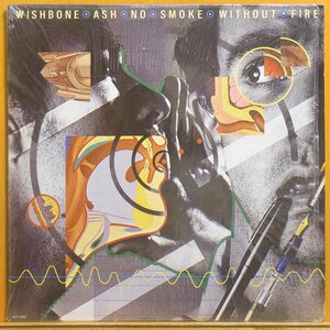 ◆シュリンク良品!ダブル洗浄済!★Wishbone Ash(ウィッシュボーン アッシュ)『No Smoke Without Fire』 USオリジLP #60621