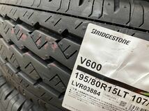 ★195/80R15 107/105L LT 4本Set 新品 未使用品ラベル付 ブリジストン BRIDGESTONE V600 2022年製 ハイエース キャラバン ★送料無料_画像5