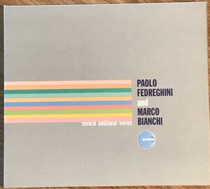 【欧州】Paolo Fedreghini & Marco Bianchi - Several Additional Waves / Schema, Sahib Shihab