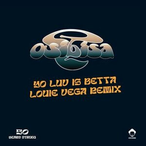 OSIBISA/YO LOVE IS BETTA(Louie Vega Remix)